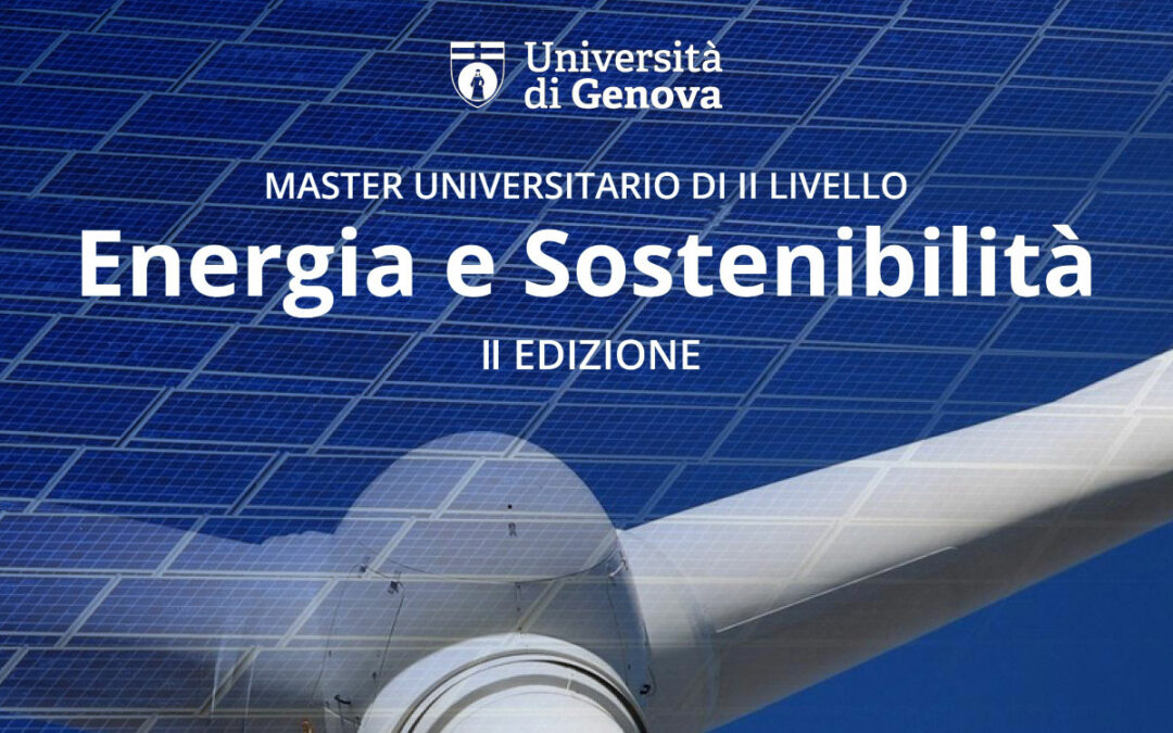 Alta formazione su Energia e Sostenibilità: aperte le iscrizioni al master UniGe di cui siamo sponsor